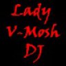 Lady V-Mosh DJ